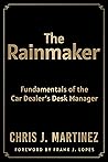 The Rainmaker: Fundamentals of the Car Dealer's Desk Manager