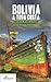 Bolivia a toda costa. Cróni...