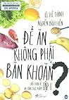 Để ăn không phải ...