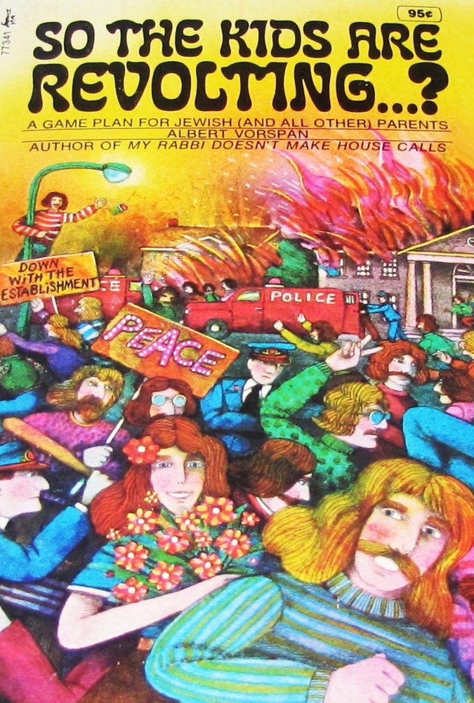 So the Kids Are Revolting? (Mass Market Paperback)