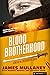 Blood Brotherhood: The Dest...
