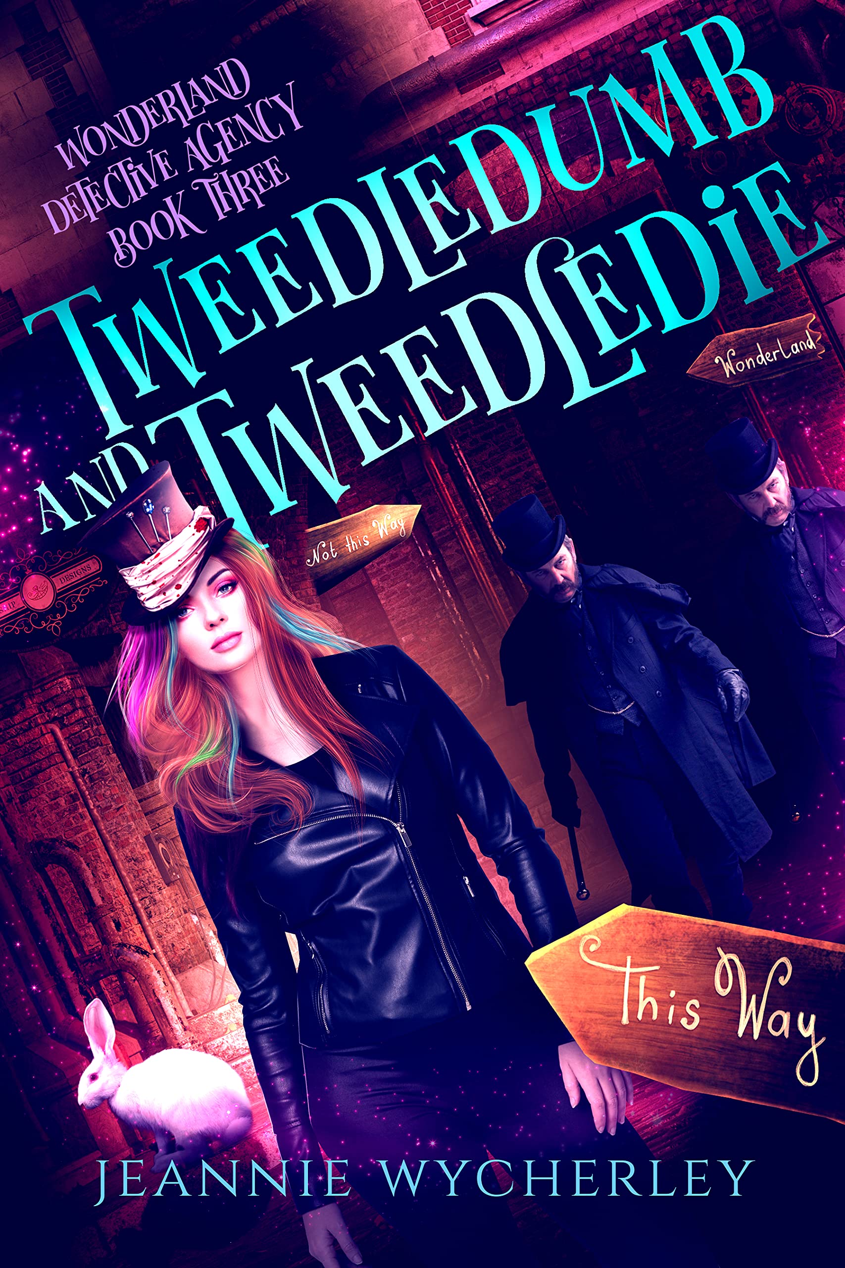 Tweedledumb and Tweedledie (Wonderland Detective Agency #3)