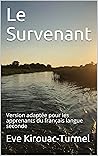 Le Survenant: Ver...
