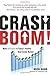 Crash Boom!: Make a Fortune...