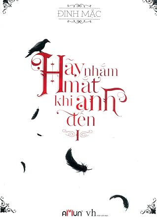 Hãy nhắm mắt khi anh đến #1