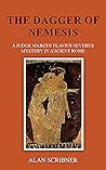 The Dagger of Nemesis (Judge Marcus Flavius Severus Mystery #9) The Dagger of Nemesis (Judge Marcus Flavius Severus Mystery #9)
