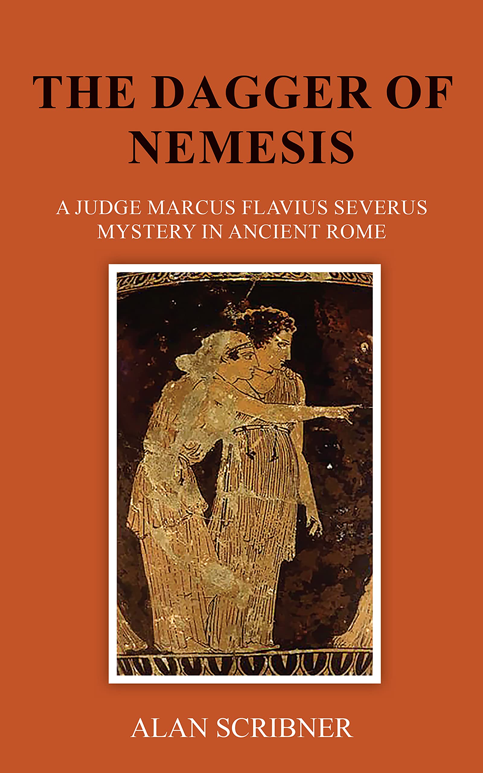 The Dagger of Nemesis (Judge Marcus Flavius Severus Mystery #9)