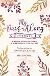 My Pass-Along Journal: Christian Edition for Women and Girls of All Ages