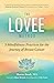 The LOVEE Method by Sharon Brock