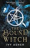 The Bound Witch