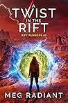 A Twist in the Rift by Meg Radiant