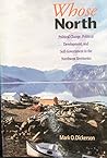 Whose North?: Pol...