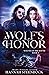 A Wolf's Honor (Wolves of t...