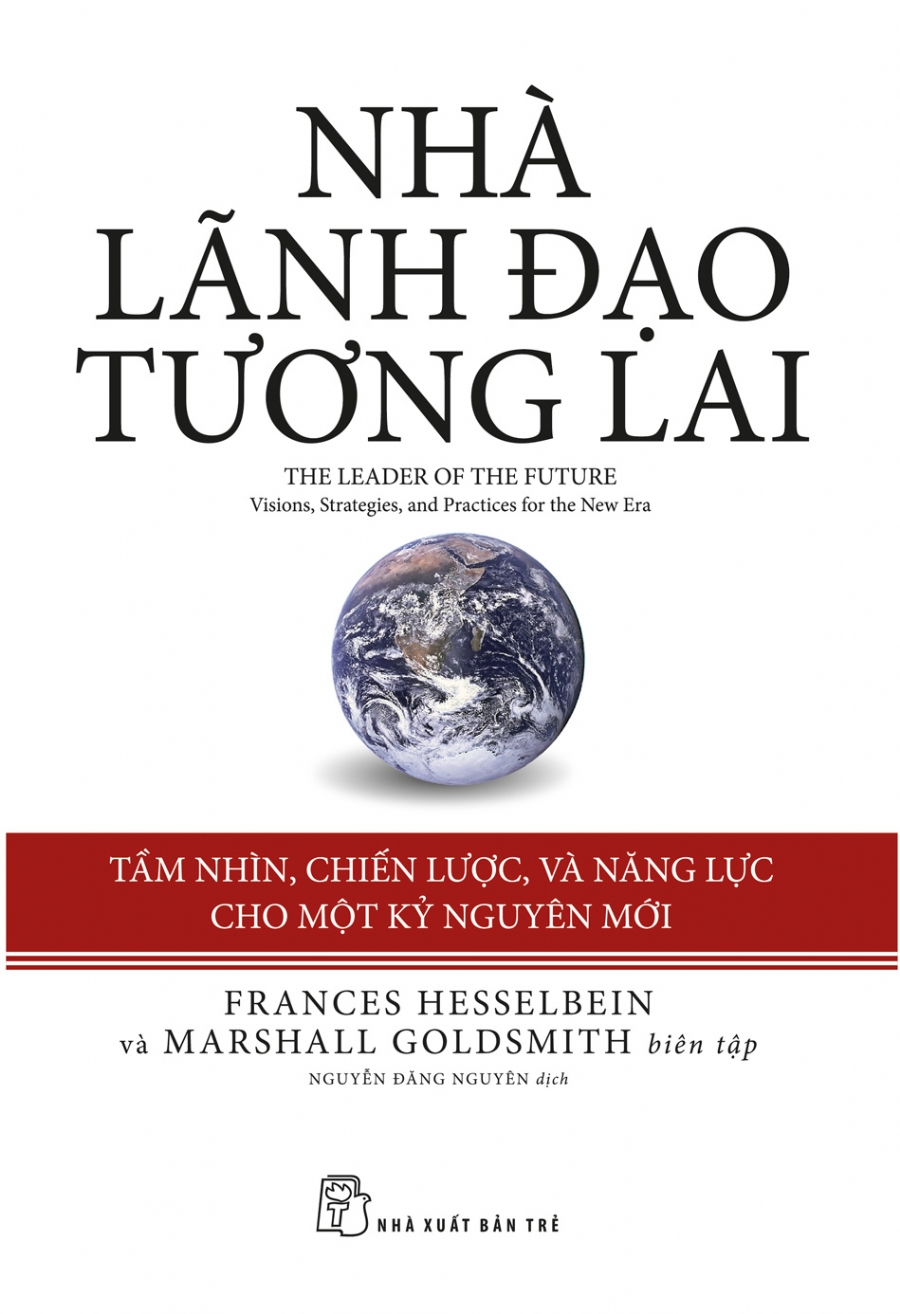 Nhà lãnh đạo tương lai: tầm nhìn, chiến lược, và thực hành cho kỷ nguyên mới