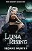 Luna Rising (The Shadow Legacies I #1)