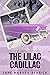 The Lilac Cadillac