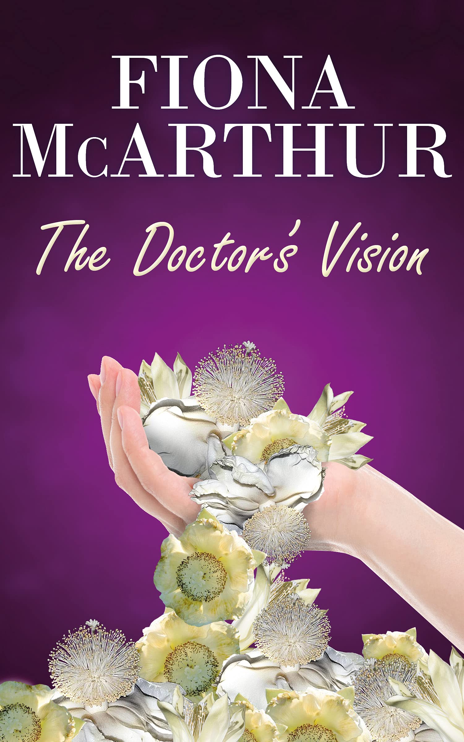 The Doctor's Vision (Healing Hands - Doctors By Specialty #4)