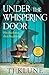 Under the Whispering Door by T.J. Klune