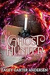 The Ghost Hunter (A Supernatural Midlife Book 1)