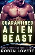 Quarantined Alien Beast