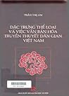 Đặc trưng thể loại và việc văn bản hóa truyền thuyết dân gian Việt Nam