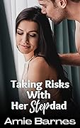 Taking Risks With Her Stepdad (Family Playtime)