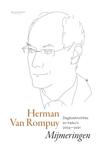 Mijmeringen, dagboeknotities en haiku's 2004-2021
