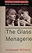 The Glass Menagerie by Tennessee Williams