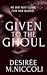Given to the Ghoul