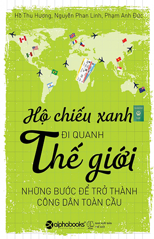 Hộ chiếu xanh đi quanh thế giới (Hardcover)