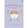 Because This is My First Parenting Life