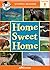 Home Sweet Home (Stepped Readers Level 8)