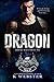 Dragon (Royal Bastards MC: ...