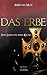 DAS ERBE - Dein Leben für meine Krone by Miriam May