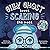 Gilly Ghost Loves Scaring the Most: A Rhyming Adventure in Learning Boundaries Through Friendship