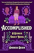 Accomplished (Georgie Darcy, #1)