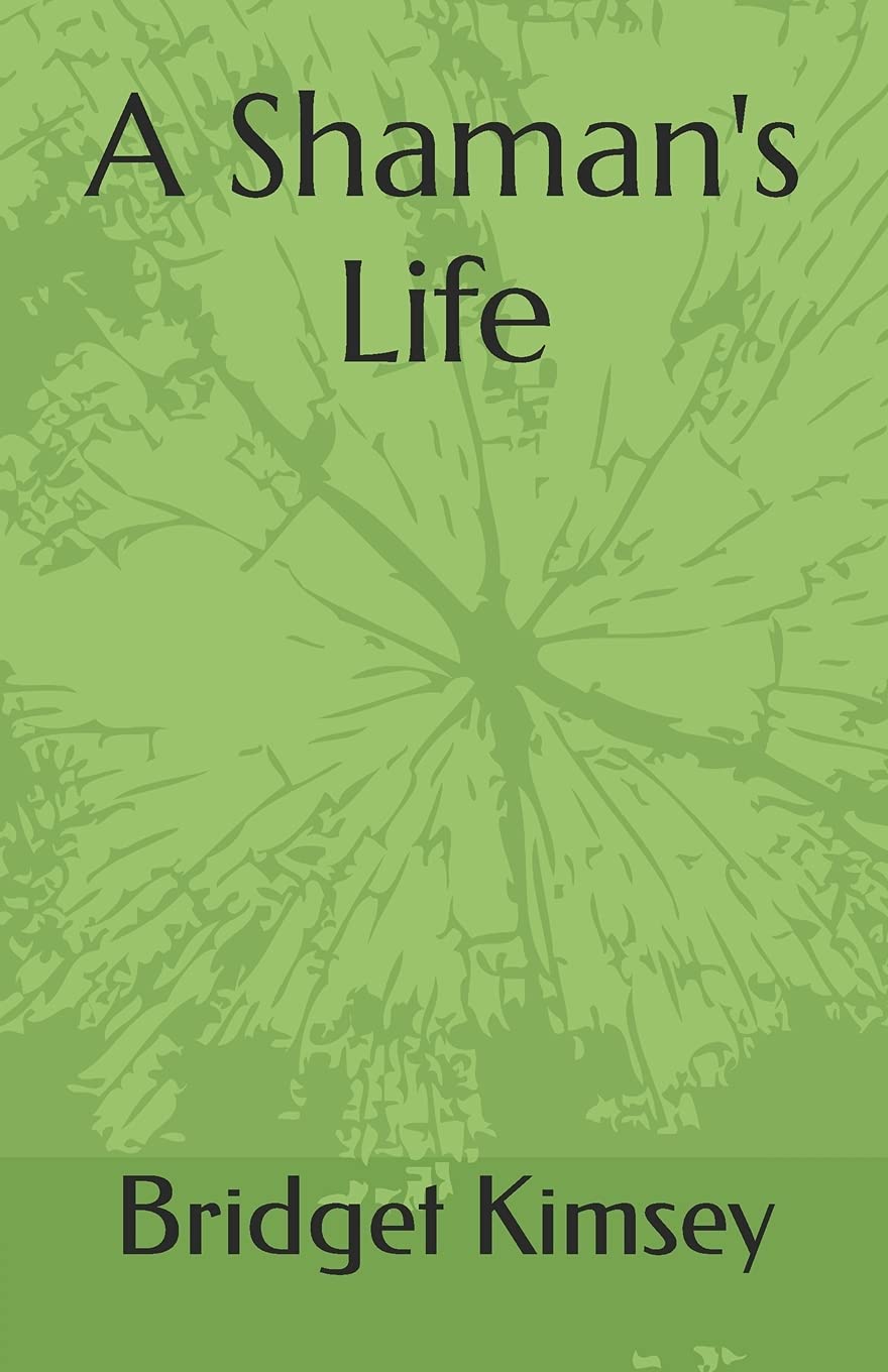 A Shaman's Life
