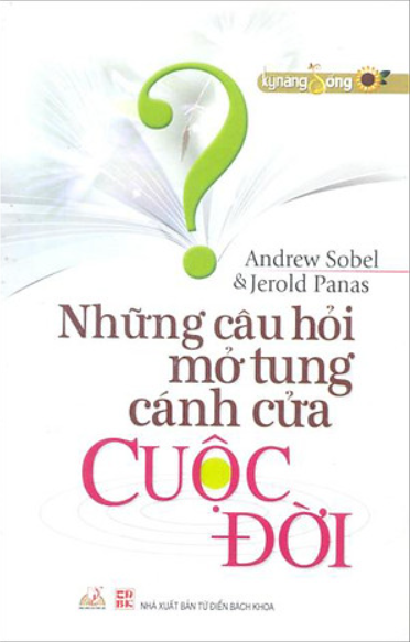 Những câu hỏi mở tung cánh cửa cuộc đời