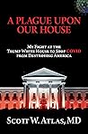 A Plague Upon Our...