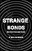 Strange Bonds (Slinger #2)