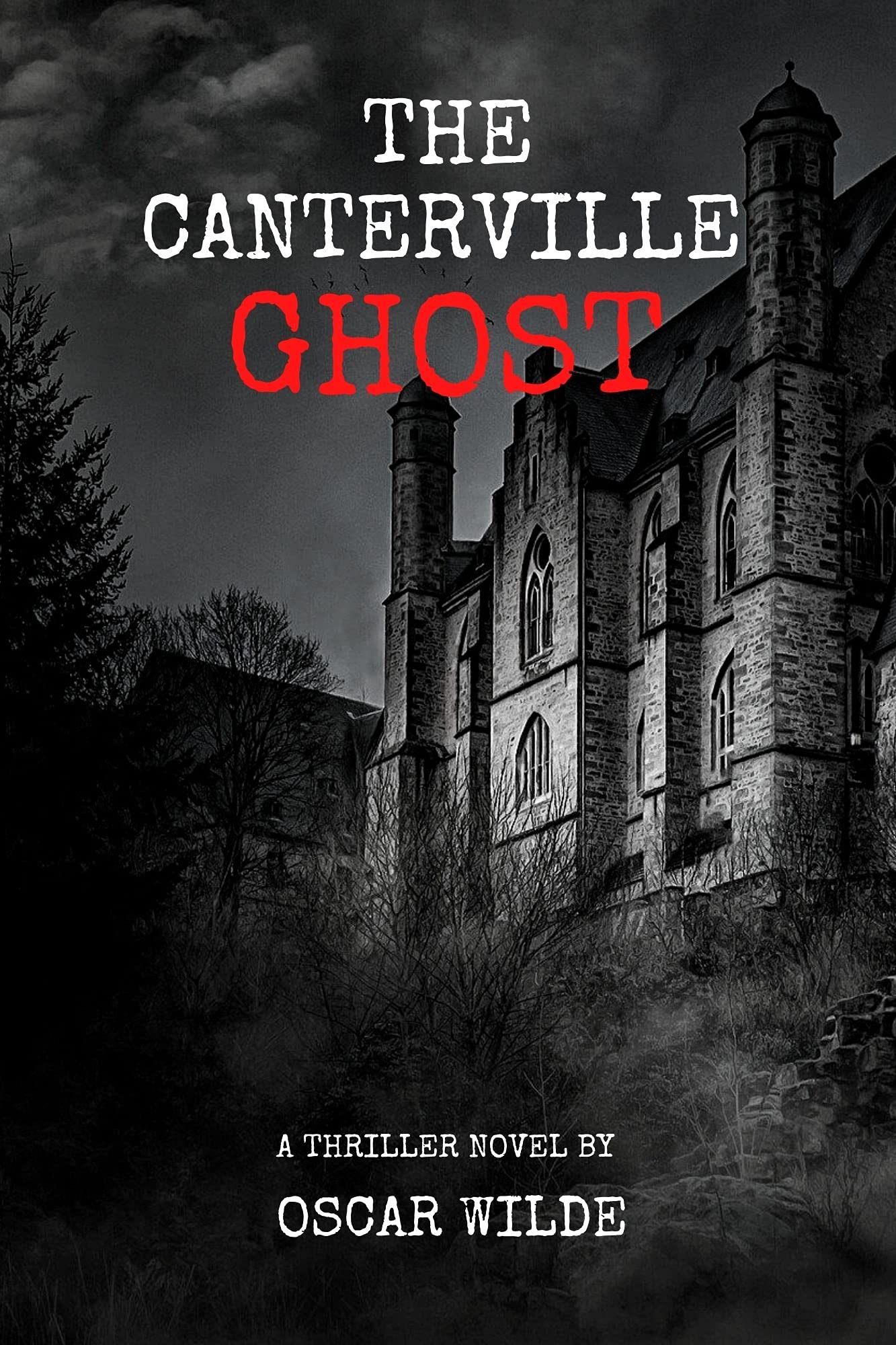 The Canterville Ghost: with original illustrations