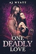 One Deadly Love
