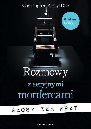 Rozmowy z seryjnymi mordercami. Głosy zza krat (Paperback)