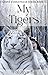 My Tigers (Vahana Vamsathaar, #1)