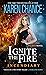 Ignite the Fire: Incendiary...