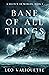 Bane of All Things