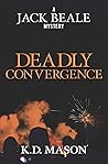 Deadly Convergence
