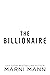 The Billionaire (The Dalton Brothers, #2) by Marni Mann