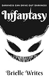 Infantasy by Brielle Writes