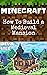 Minecraft: How To Build a M...